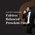 Fairtree Balanced Prescient Fund Q4 2025 commentary