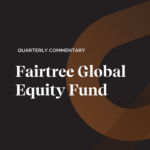 Fairtree Global Equity Fund Q2 2026 commentary